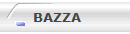 BAZZA